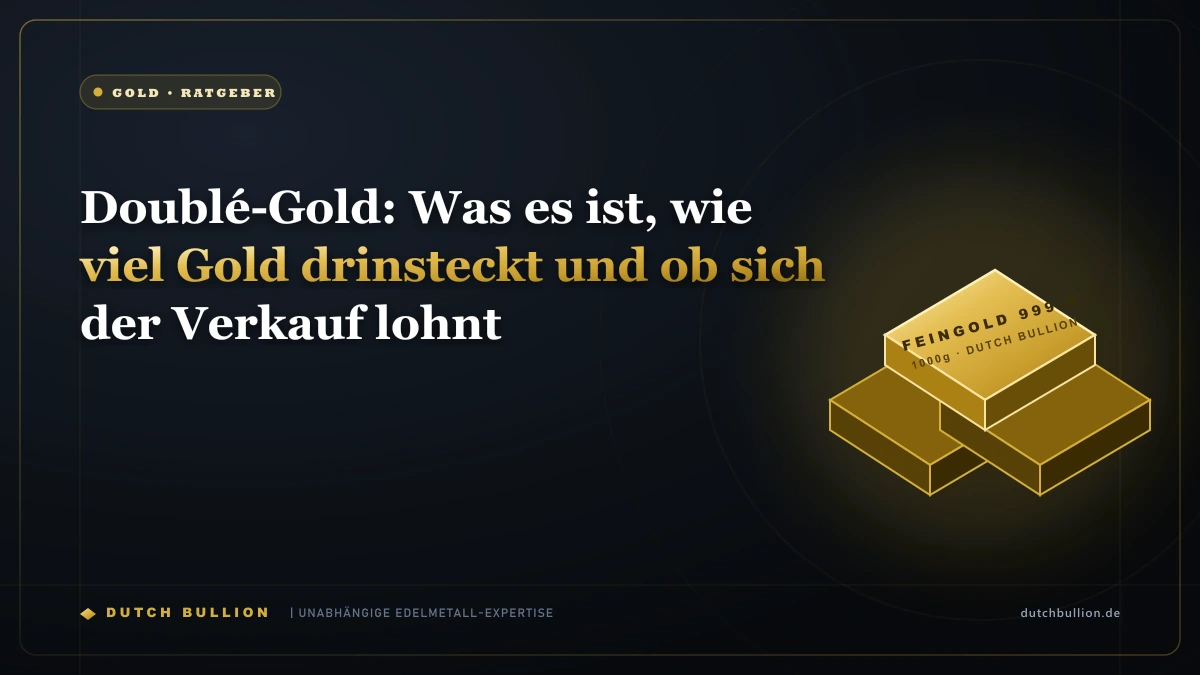 Doublé-Gold: Was es ist, wie viel Gold drinsteckt und ob sich der Verkauf lohnt