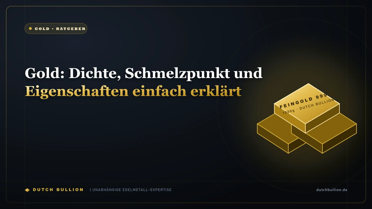 Gold: Dichte, Schmelzpunkt und Eigenschaften einfach erklärt
