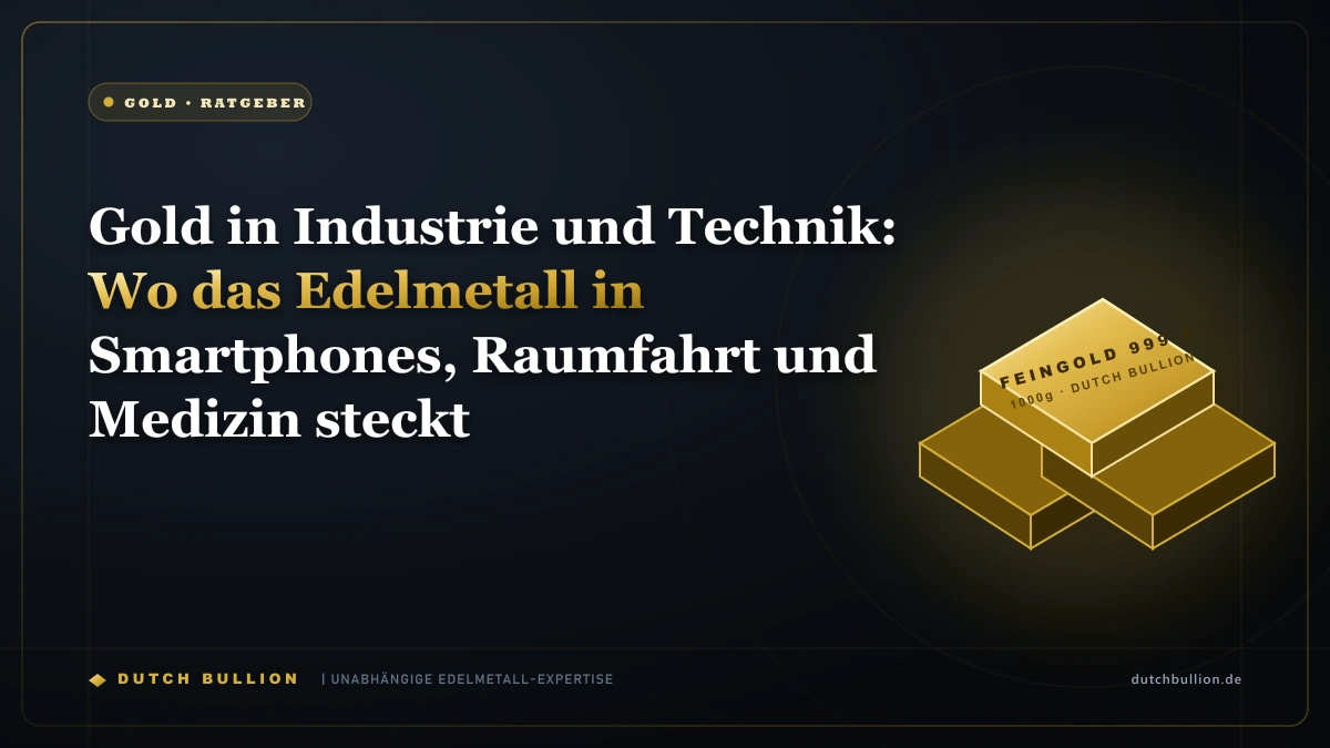 Gold in Industrie und Technik: Wo das Edelmetall in Smartphones, Raumfahrt und Medizin steckt