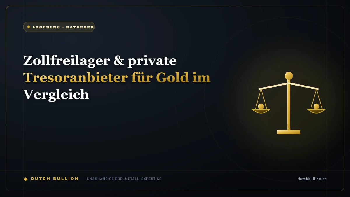 Zollfreilager & private Tresoranbieter für Gold im Vergleich