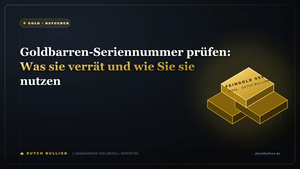 Goldbarren-Seriennummer prüfen: Was sie verrät und wie Sie sie nutzen