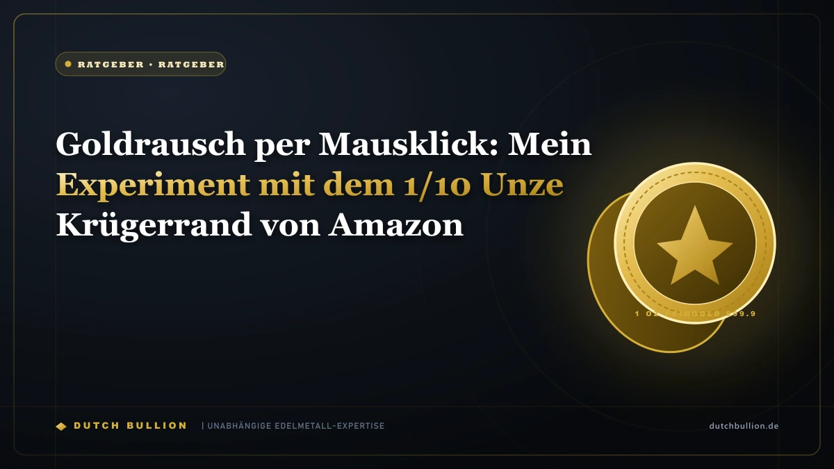 Goldrausch per Mausklick: Mein Experiment mit dem 1/10 Unze Krügerrand von Amazon