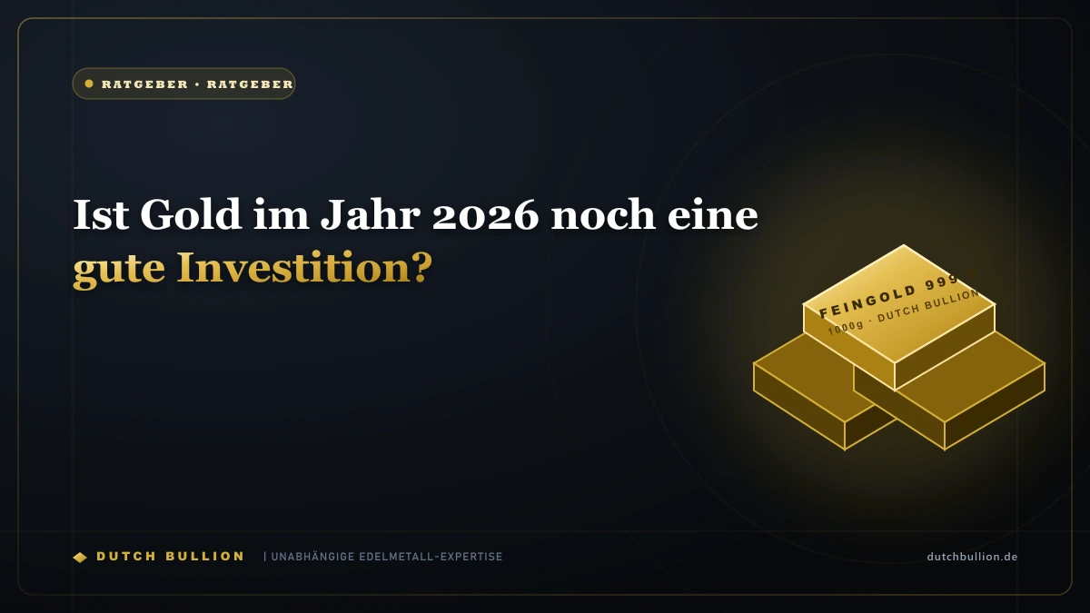 Ist Gold im Jahr 2026 noch eine gute Investition?