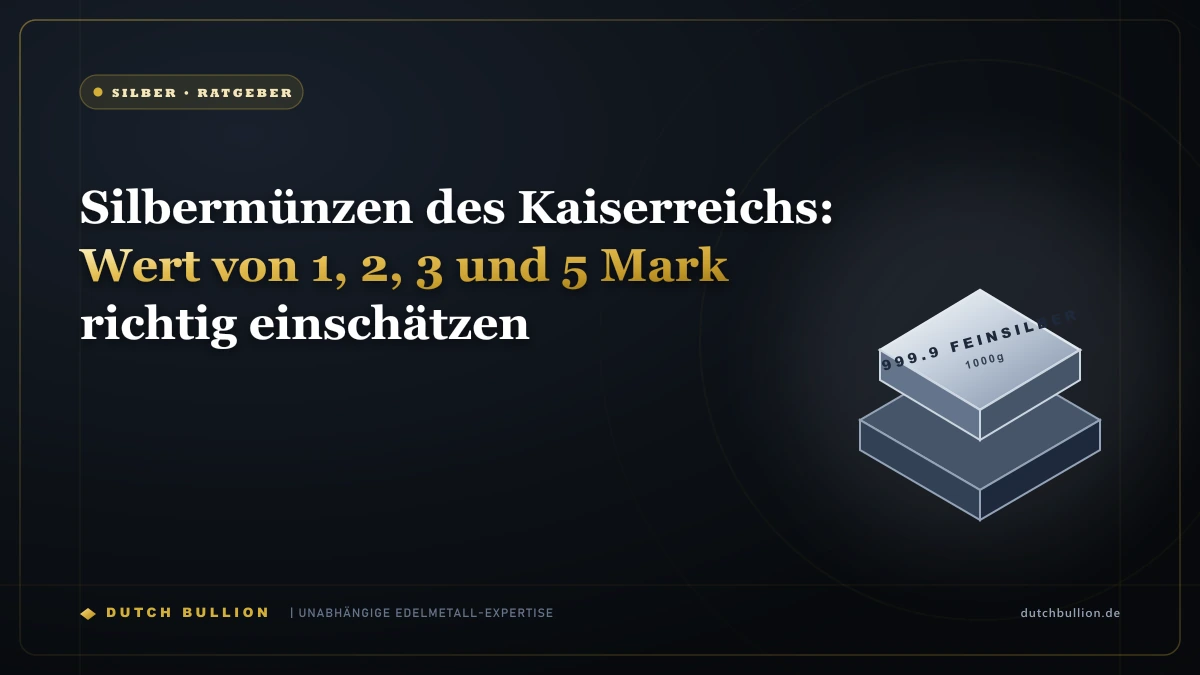 Silbermünzen des Kaiserreichs: Wert von 1, 2, 3 und 5 Mark richtig einschätzen