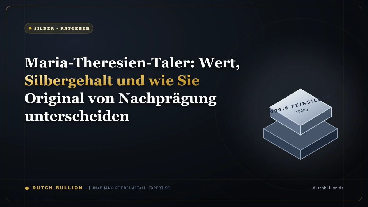 Maria-Theresien-Taler: Wert, Silbergehalt und wie Sie Original von Nachprägung unterscheiden