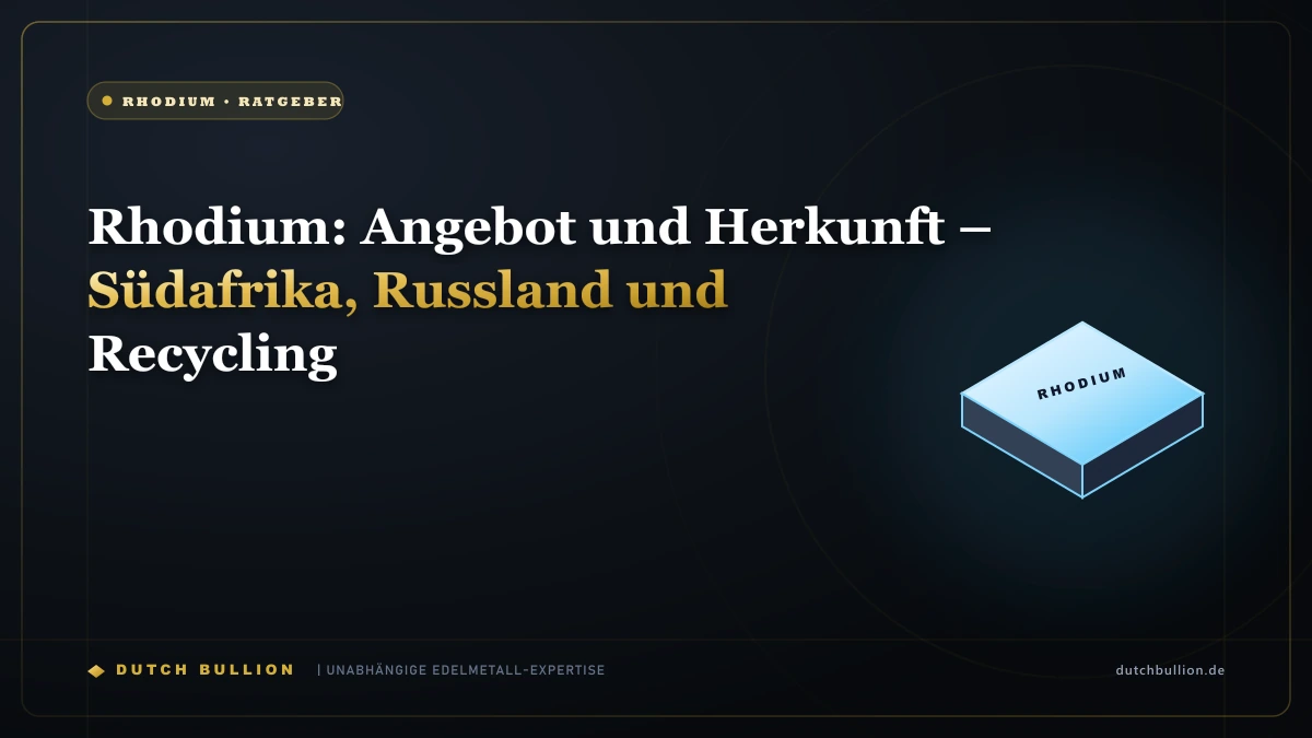 Rhodium: Angebot und Herkunft – Südafrika, Russland und Recycling