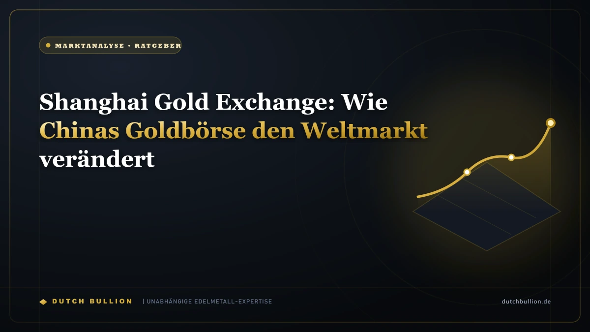 Shanghai Gold Exchange: Wie Chinas Goldbörse den Weltmarkt verändert