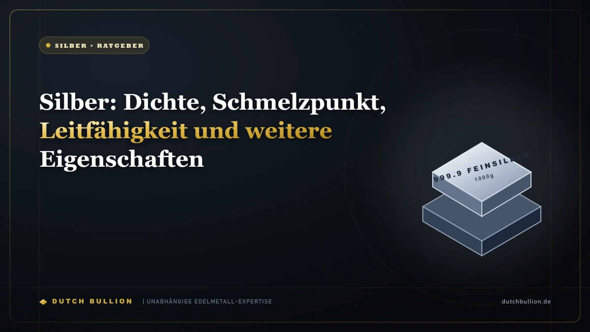 Silber: Dichte, Schmelzpunkt, Leitfähigkeit und weitere Eigenschaften