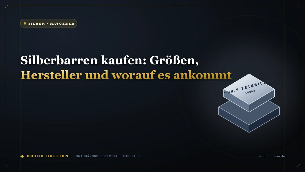 Silberbarren kaufen: Größen, Hersteller und worauf es ankommt