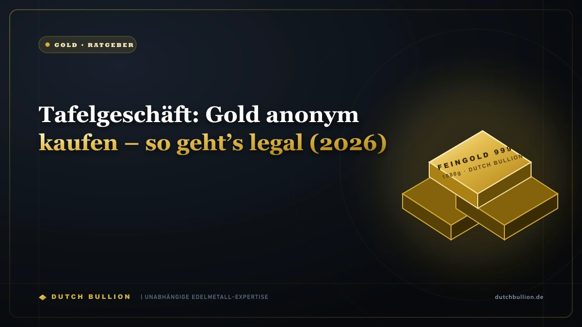 Tafelgeschäft: Gold anonym kaufen – so geht’s legal (2026)