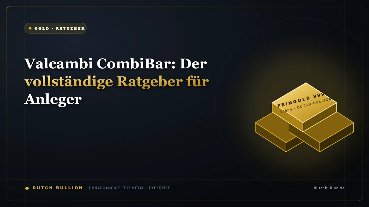 Valcambi CombiBar: Der vollständige Ratgeber für Anleger