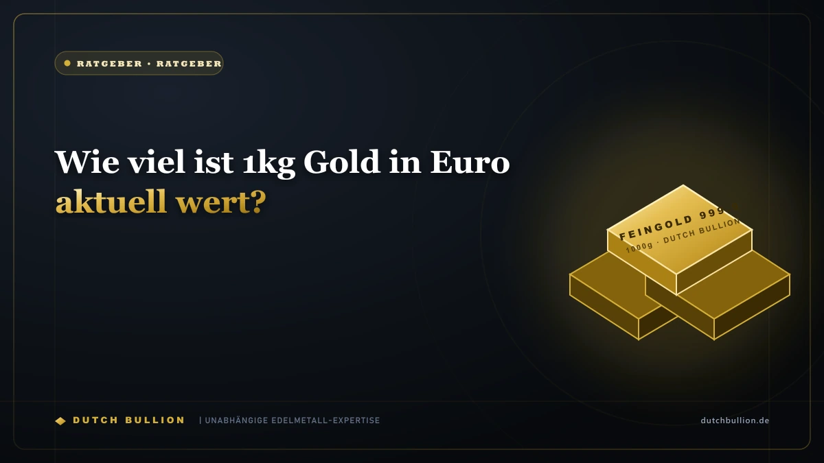 Wie viel ist 1kg Gold in Euro aktuell wert?