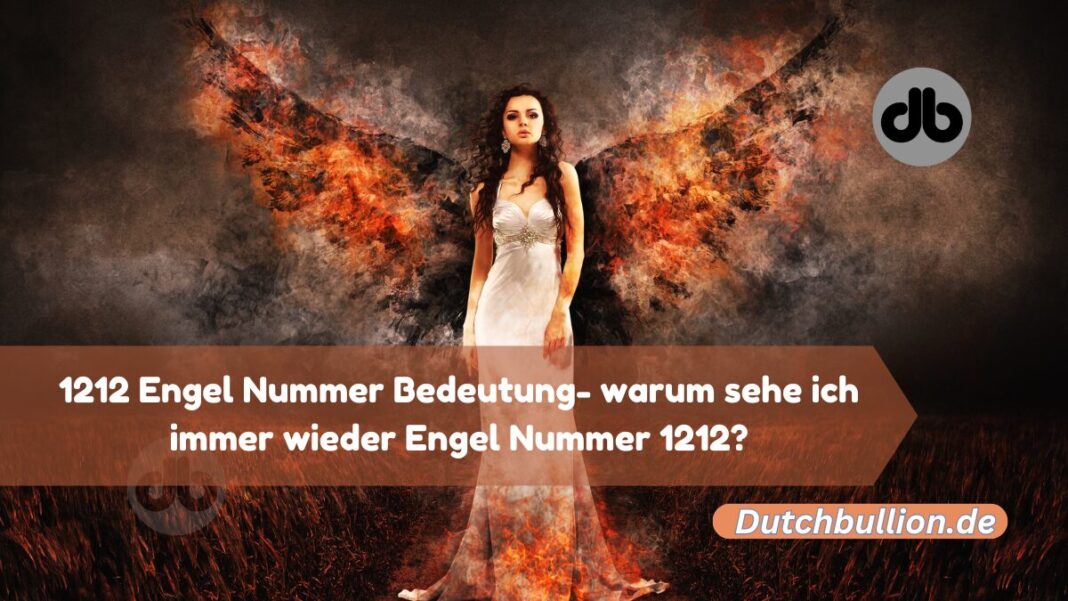 1212 Engel Nummer Bedeutung
