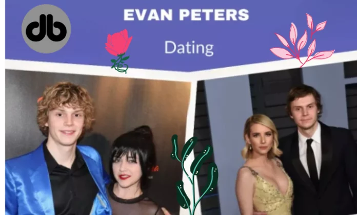 Mit wem ist Evan Peters zusammen
