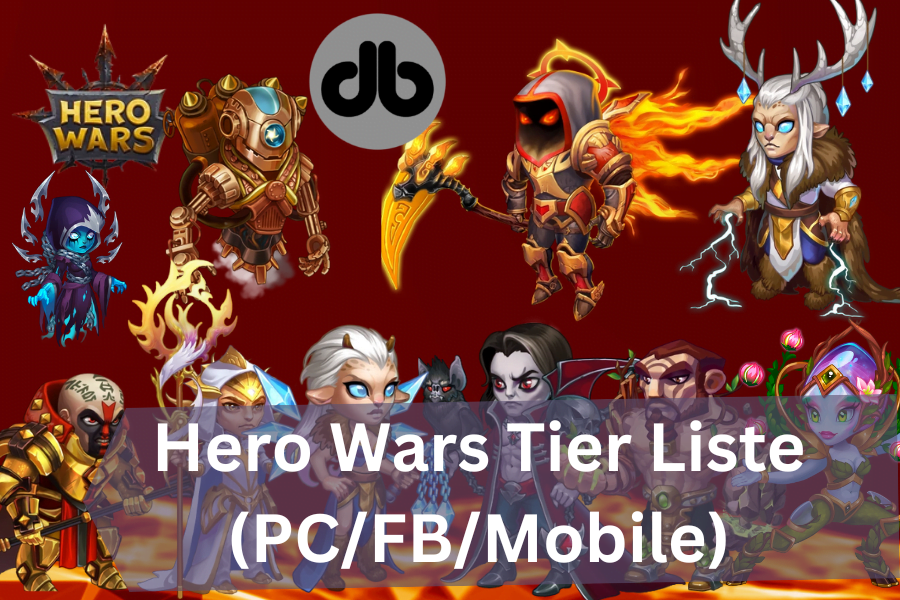 Hero Wars Tier List | Der unübertroffene Leitfaden