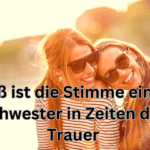 50 beste Schwesterzitate, die Sie jetzt mit Ihrer Schwester teilen müssen