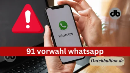 +91 Vorwahl bei WhatsApp: Hintergründe und Schutzmaßnahmen