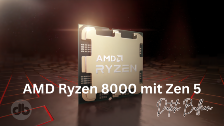 AMD Ryzen 8000 mit Zen 5 und die Zukunft der AM5-Plattform