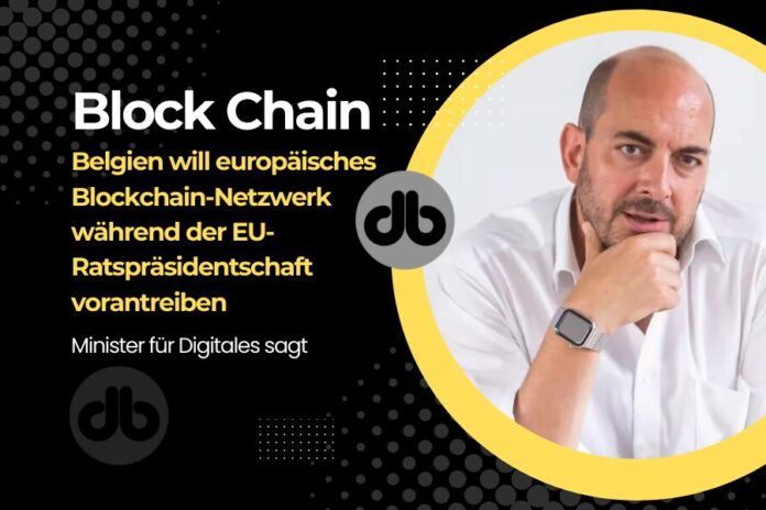 Belgiens EU-Ratspräsidentschaft soll europäische Blockchain vorantreiben Eine Vision für digitale Souveränität