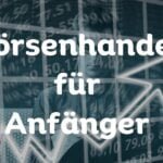 Börsenhandel für Anfänger