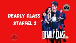 Deadly Class Staffel 2