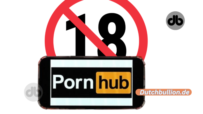 Verbot von Pornhub und anderen Seiten