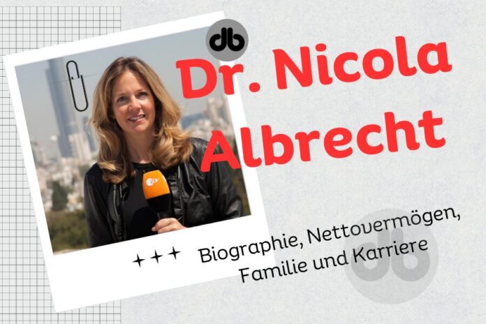 Dr. Nicola Albrecht, Biographie, Nettovermögen, Familie und Karriere