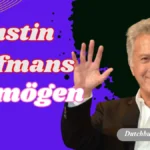 Dustin Hoffmans Vermögen