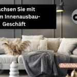 Erweitern Sie Ihr Innenausstattungsgeschäft mit diesen Taktiken