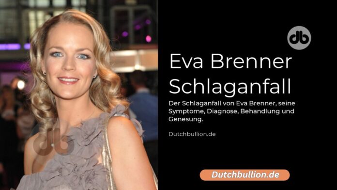 Eva Brenner Schlaganfall