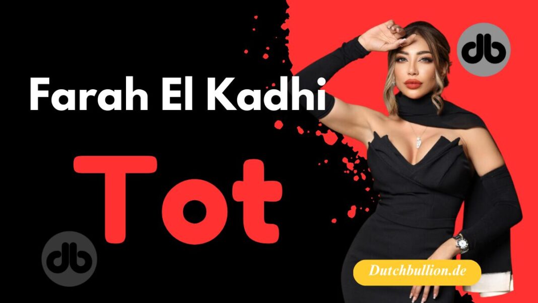 Farah El Kadhi stirbt mit 36