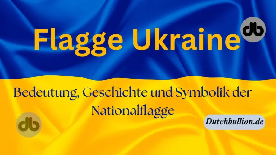 Flagge Ukraine: Bedeutung, Geschichte und Symbolik