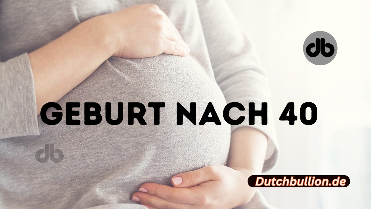 Geburt nach 40 Eine sichere Reise für Mütter über 40