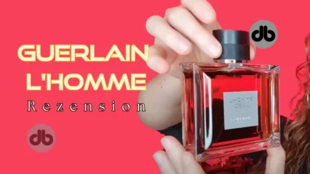 Rezension: Guerlain L’Homme Ideal Eau de Parfum