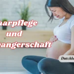 Haarpflege und Schwangerschaft
