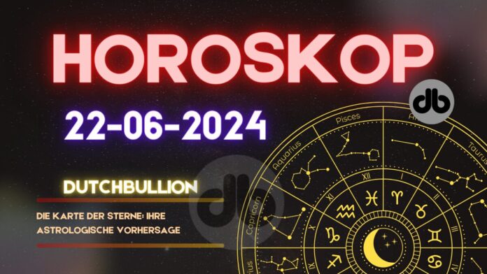 Heute Horoskop 22-06-2024