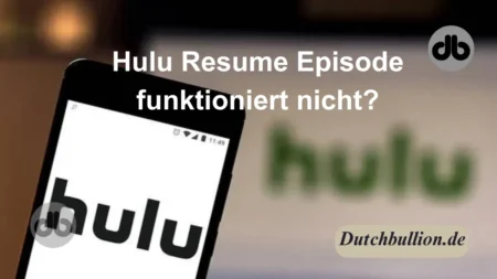 Hulu Resume Episode funktioniert nicht? (Probiere diese Lösungen aus!)