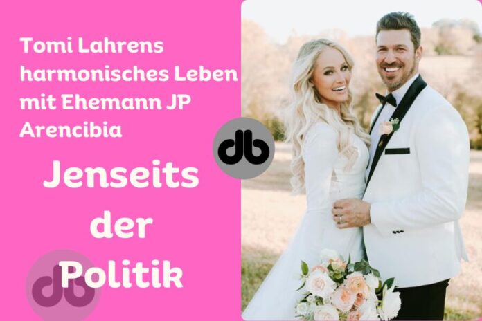 Jenseits der Politik Tomi Lahrens harmonisches Leben mit Ehemann JP Arencibia