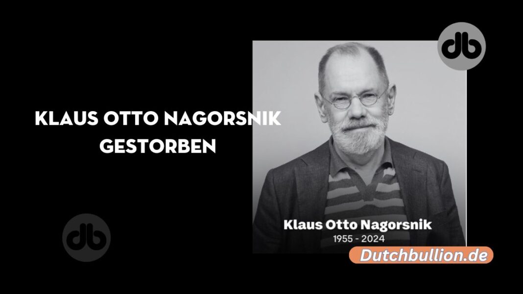 Klaus Otto Nagorsnik gestorben