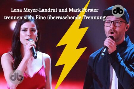 Lena Meyer Landrut Und Mark Forster Getrennt: Eine überraschende Trennung