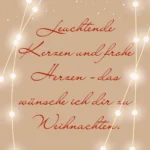 Leuchtende Kerzen und frohe Herzen – das wünsche ich dir zu Weihnachten