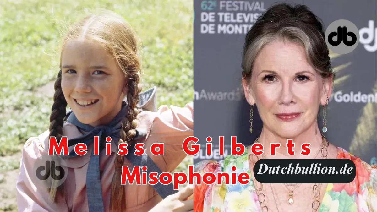 Melissa Gilbert: Offenbarung einer Schwierigen Kindheit mit Misophonie