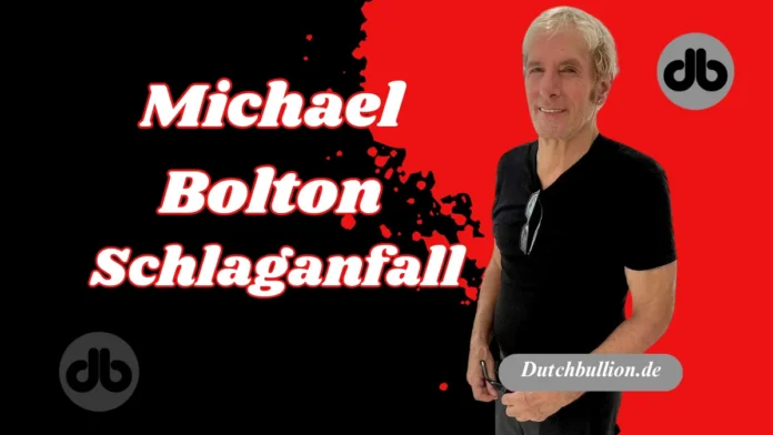 Michael Bolton Schlaganfall