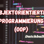 Objektorientierte Programmierung (OOP)