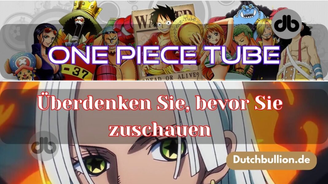 One Piece Tube Funktioniert Nicht One Piece Tube - Alle One Piece Anime Folgen mit GER SUB in einer Tube