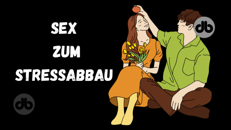 Sex zum Stressabbau