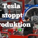 Tesla stoppt Produktion