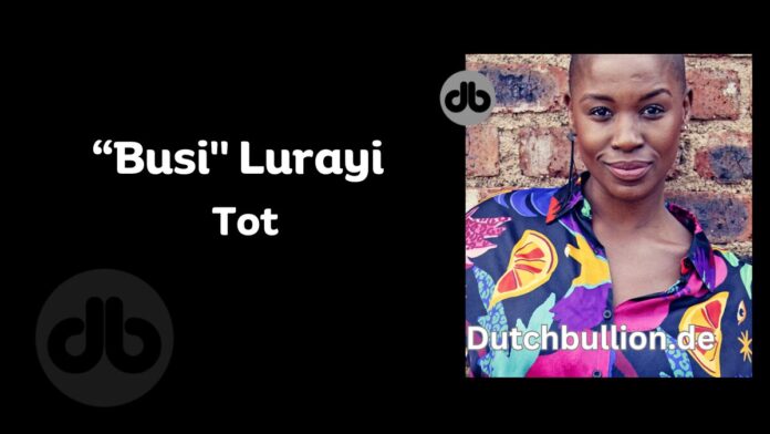 Tod von Busisiwe Busi Lurayi