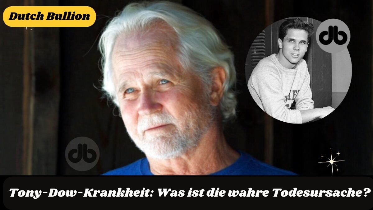 Tony-Dow-Krankheit Was ist die wahre Todesursache