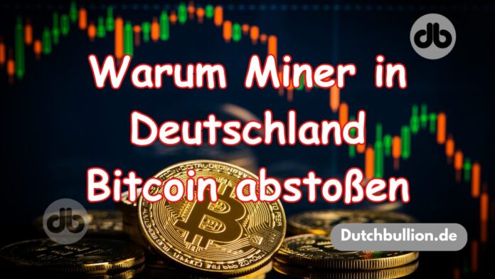 Warum Minenarbeiter und sogar Länder wie Deutschland Bitcoin abstoßen